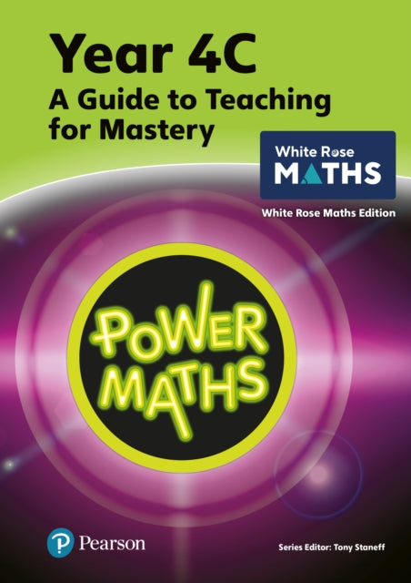 Book cover of: Power Maths Teaching Guide 4C - White Rose Maths edition. By: Tony Staneff