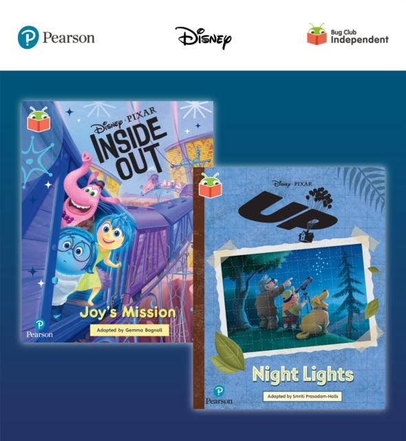 Book cover of: Pearson Bug Club Disney Year 2 Pack F, including White and Lime book band readers; Inside Out: Joy's Mission, Up! Night Lights. By: Smriti Prasadam-Halls
