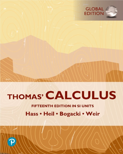 Book cover of: Thomas' Calculus, SI Units. By: Joel Hass