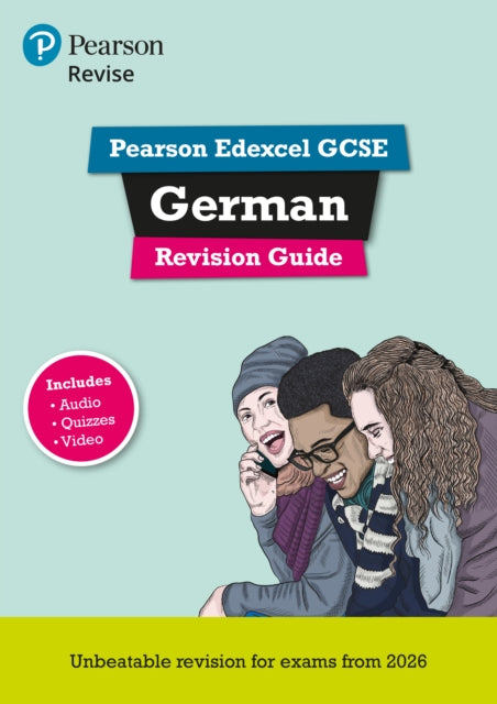 Book cover of: Pearson Revise Edexcel GCSE German Revision Guide incl. audio, quiz & video - for 2026, 2027 exams. By: Heather Murphy