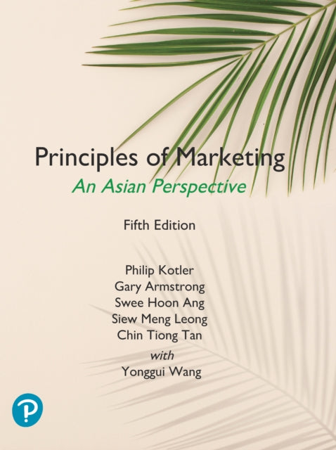 Book cover of: Principles of Marketing, An Asian Perspective. By: Philip Kotler