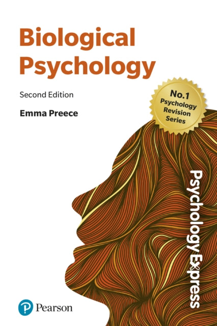 Psychology Express: Biological Psychology