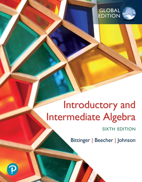 Book cover of: Introductory and Intermediate Algebra, Global Edition