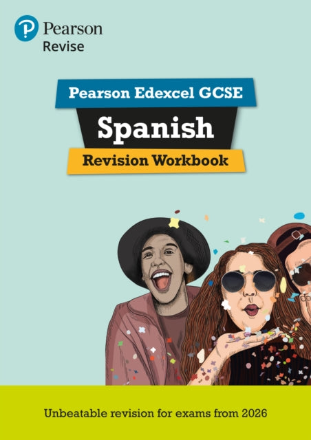 Pearson Revise Edexcel GCSE Spanish Revision Workbook - for 2026, 2027 exams