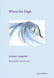 Book cover of: When On High. By: Jeremy Langrish