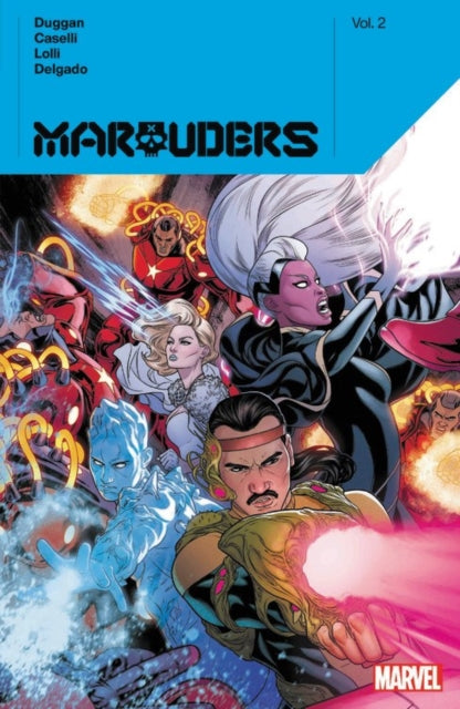 Book cover of: Marauders by Gerry Duggan Vol. 2. By: Gerry Duggan