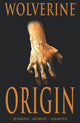 Book cover of: Wolverine: Origin Deluxe Edition. By: Paul Jenkins