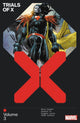 Book cover of: Trials of X Vol. 3. By: Benjammin Percy