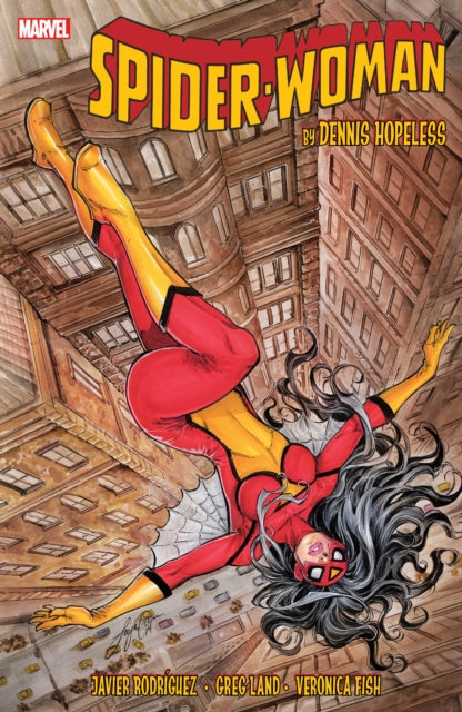 Book cover of: Spider-Woman by Dennis Hopeless. By: Dennis Hopeless