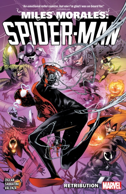 Book cover of: Miles Morales: Spider-Man by Cody Ziglar Vol. 4 - Retribution. By: Cody Ziglar