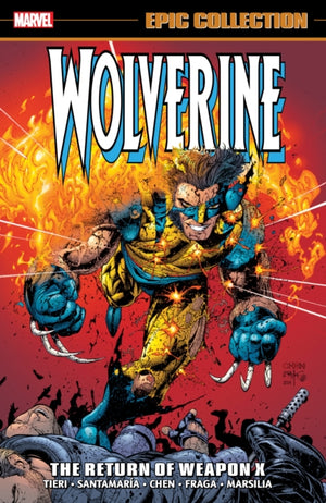 Wolverine Epic Collection: The Return of Weapon X