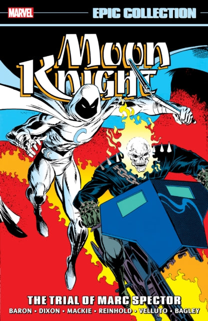 Book cover of: Moon Knight Epic Collection: The Trial of Marc Spector. By: Chuck Dixon