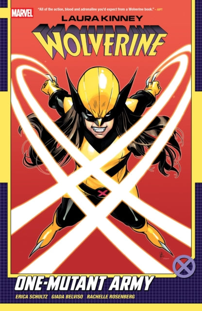Book cover of: Laura Kinney: Wolverine Vol. 1 - One-Mutant Army