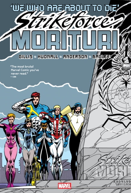 Book cover of: Strikeforce: Morituri Omnibus. By: Peter B. Gillis