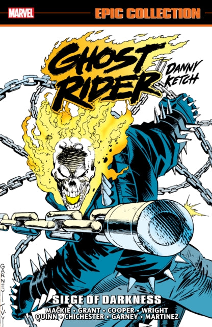 Book cover of: Ghost Rider: Danny Ketch Epic Collection: Siege of Darkness. By: Howard Mackie