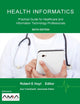 Book cover of: Health Informatics: Practical Guide for Healthcare and Information Technology Professionals (Sixth Edition). By: Robert E. Hoyt
