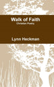 Book cover of: Walk of Faith. By: Lynn Heckman
