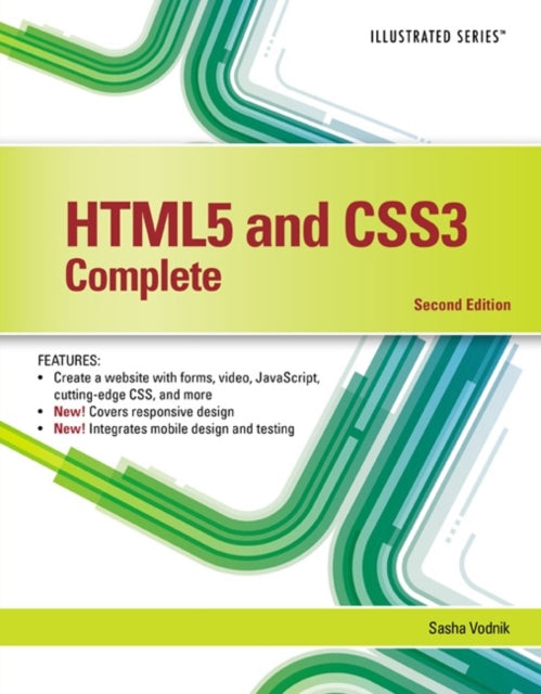 Book cover of: HTML5 and CSS3, Illustrated Complete. By: Sasha Vodnik