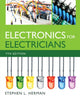 Book cover of: Electronics for Electricians. By: Stephen L. Herman