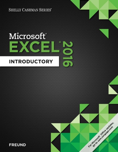 Book cover of: Shelly Cashman SeriesA® MicrosoftA® Office 365 & Excel 2016. By: Misty E. Vermaat