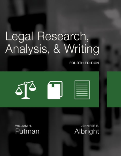 Book cover of: Legal Research, Analysis, and Writing. By: William H. Putman