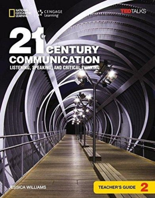 Book cover of: 21st Century Communication 2: Listening, Speaking and Critical Thinking: Teacher's Guide. By: Blass Baker
