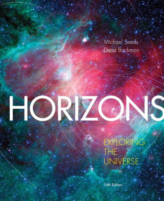Book cover of: Horizons: Exploring the Universe. By: Michael Seeds