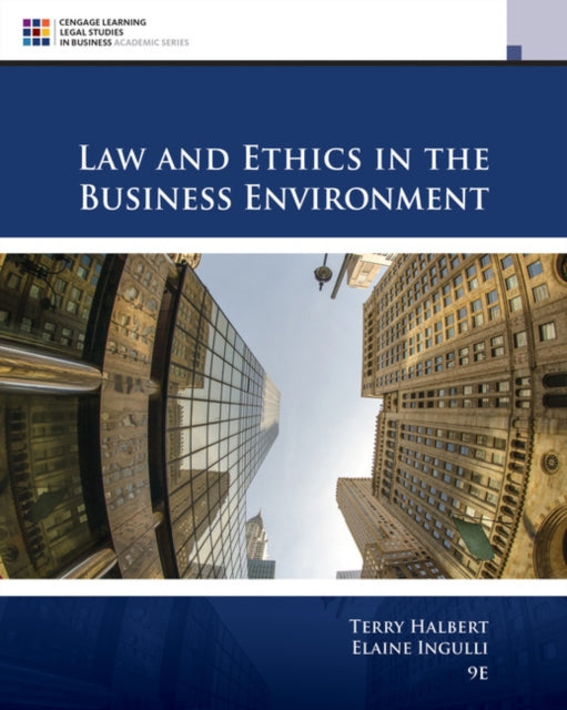 Book cover of: Law and Ethics in the Business Environment. By: Terry Halbert