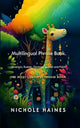 Book cover of: Mulitilingual Phrase Book Ukrainian, Russian, German Spanish and Polish. By: Nichole Haines