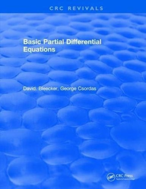 Book cover of: Basic Partial Differential Equations. By: David Bleecker