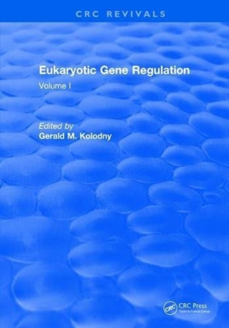 Book cover of: Eukaryotic Gene Regulation. By: Gerald M. Kolodny