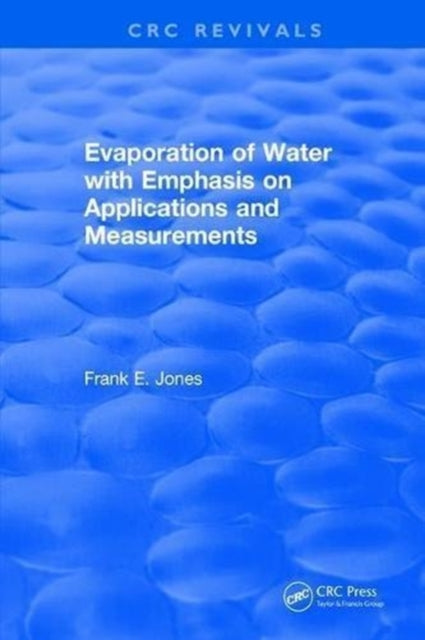 Book cover of: Evaporation of Water With Emphasis on Applications and Measurements. By: Jones, Frank E.