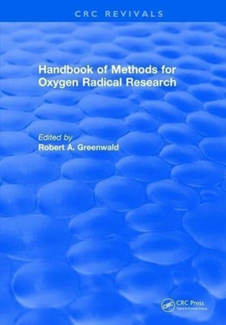 Book cover of: Handbook Methods For Oxygen Radical Research. By: Robert A. Greenwald