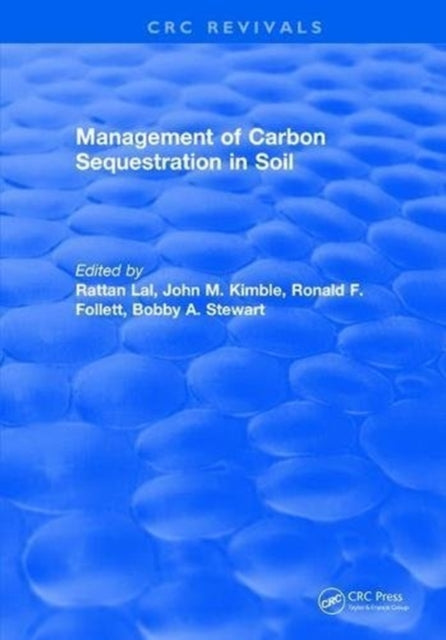 Book cover of: Management of Carbon Sequestration in Soil. By: Rattan Lal