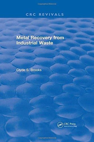 Metal Recovery from Industrial Waste