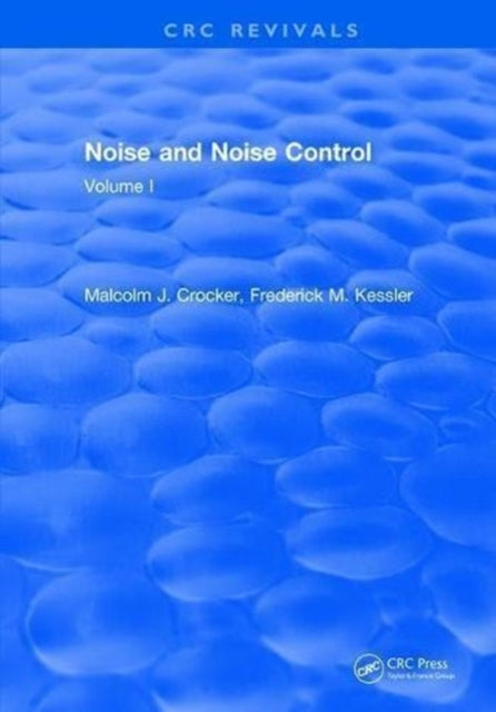 Book cover of: Noise and Noise Control. By: Crocker