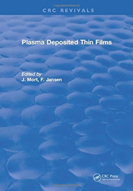 Book cover of: Plasma Deposited Thin Films. By: Mort