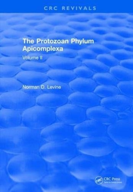 Book cover of: Protozoan Phylum Apicomplexa. By: Norman D. Levine