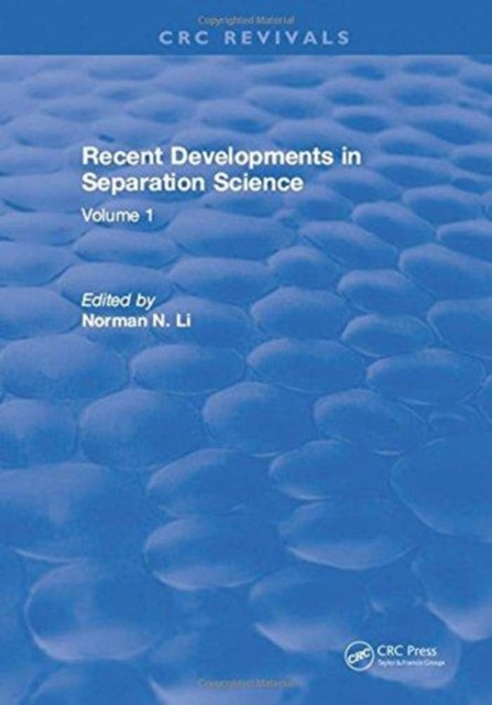 Book cover of: Recent Developments in Separation Science. By: Po Li. N N