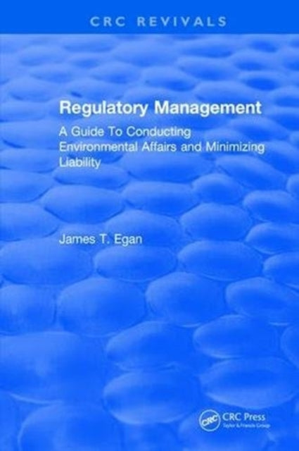 Book cover of: Regulatory Management. By: James T. Egan
