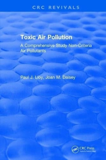 Book cover of: Toxic Air Pollution. By: Paul J. Lioy