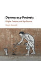 Book cover of: Democracy Protests. By: Dawn Brancati