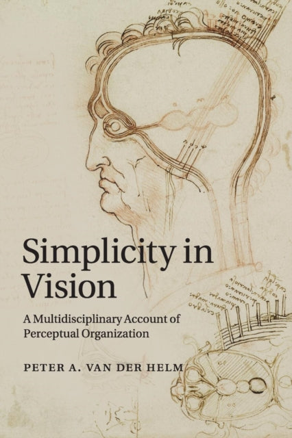 Book cover of: Simplicity in Vision. By: Peter A. van der Helm