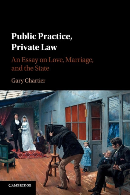 Book cover of: Public Practice, Private Law. By: Gary Chartier