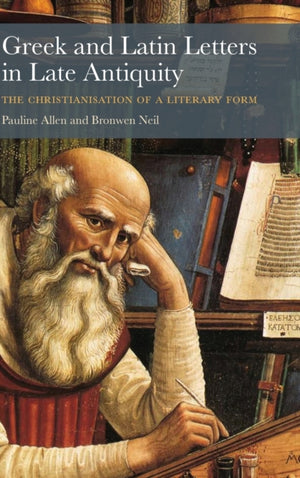 Greek and Latin Letters in Late Antiquity