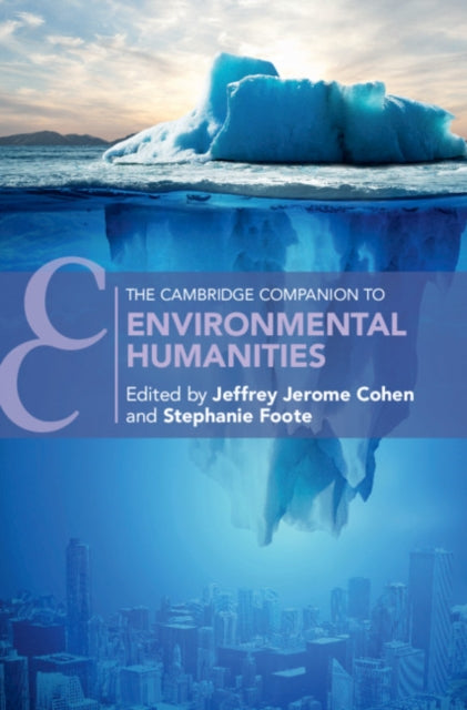 Book cover of: Cambridge Companion to Environmental Humanities. By: Jeffrey Cohen