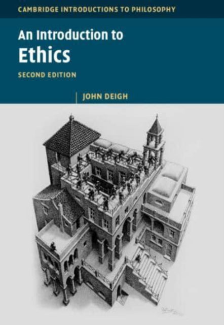 Book cover of: Introduction to Ethics. By: John Deigh