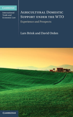 Agricultural Domestic Support Under the WTO