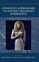 Book cover of: Cognitive Approaches to Ancient Religious Experience. By: Esther Eidinow