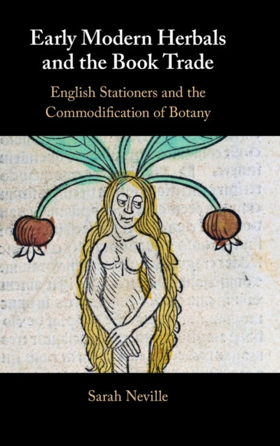 Book cover of: Early Modern Herbals and the Book Trade. By: Sarah Neville